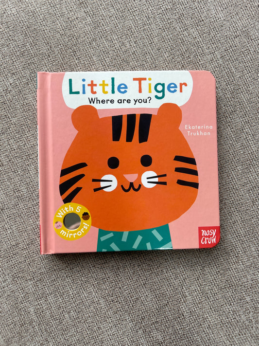 Little Tiger Where Are You?