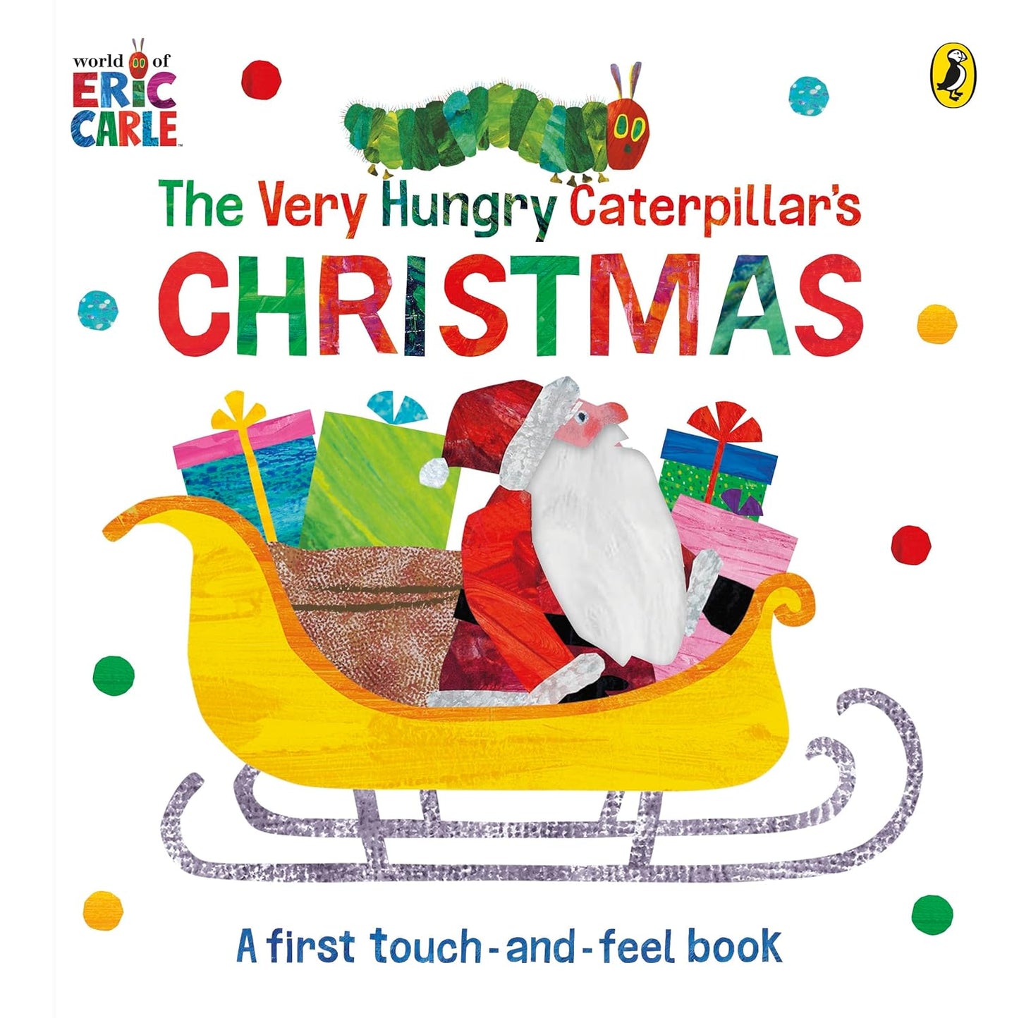 The Very Hungry Caterpillar's Touch and Feel