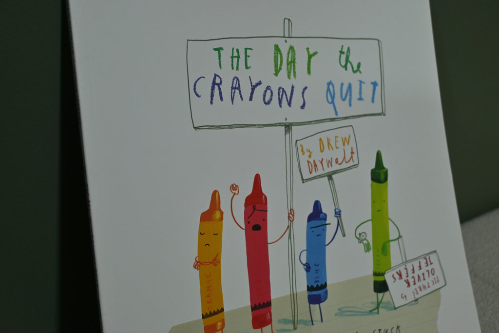 The Day The Crayons Quit