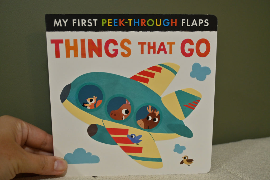 Things That Go (My First Peek-Through Flaps)
