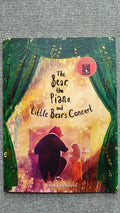 The Bear, the Piano and Little Bear's Concert (Paperback)