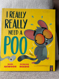 I Really Really Need a Poo