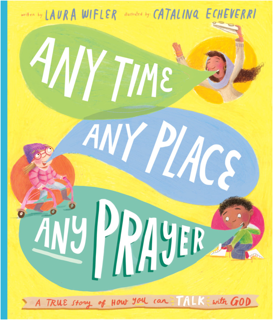 Any Time, Any Place, Any Prayer Storybook