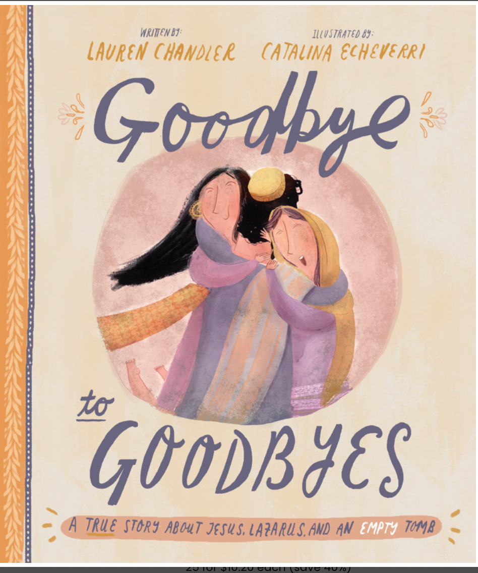 Goodbye to Goodbyes Storybook