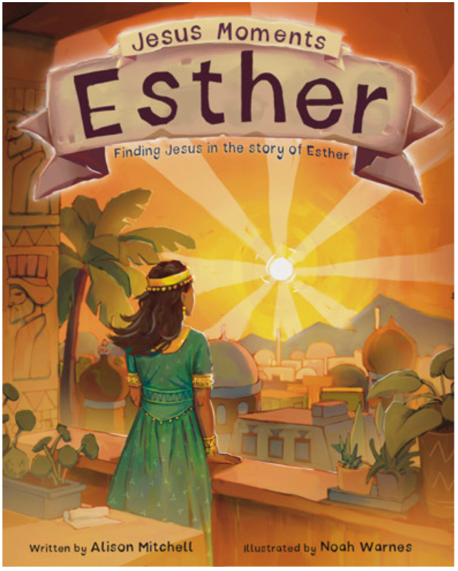 Jesus Moments: Esther