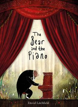 The Bear and the Piano (10th Anniversary Edition)