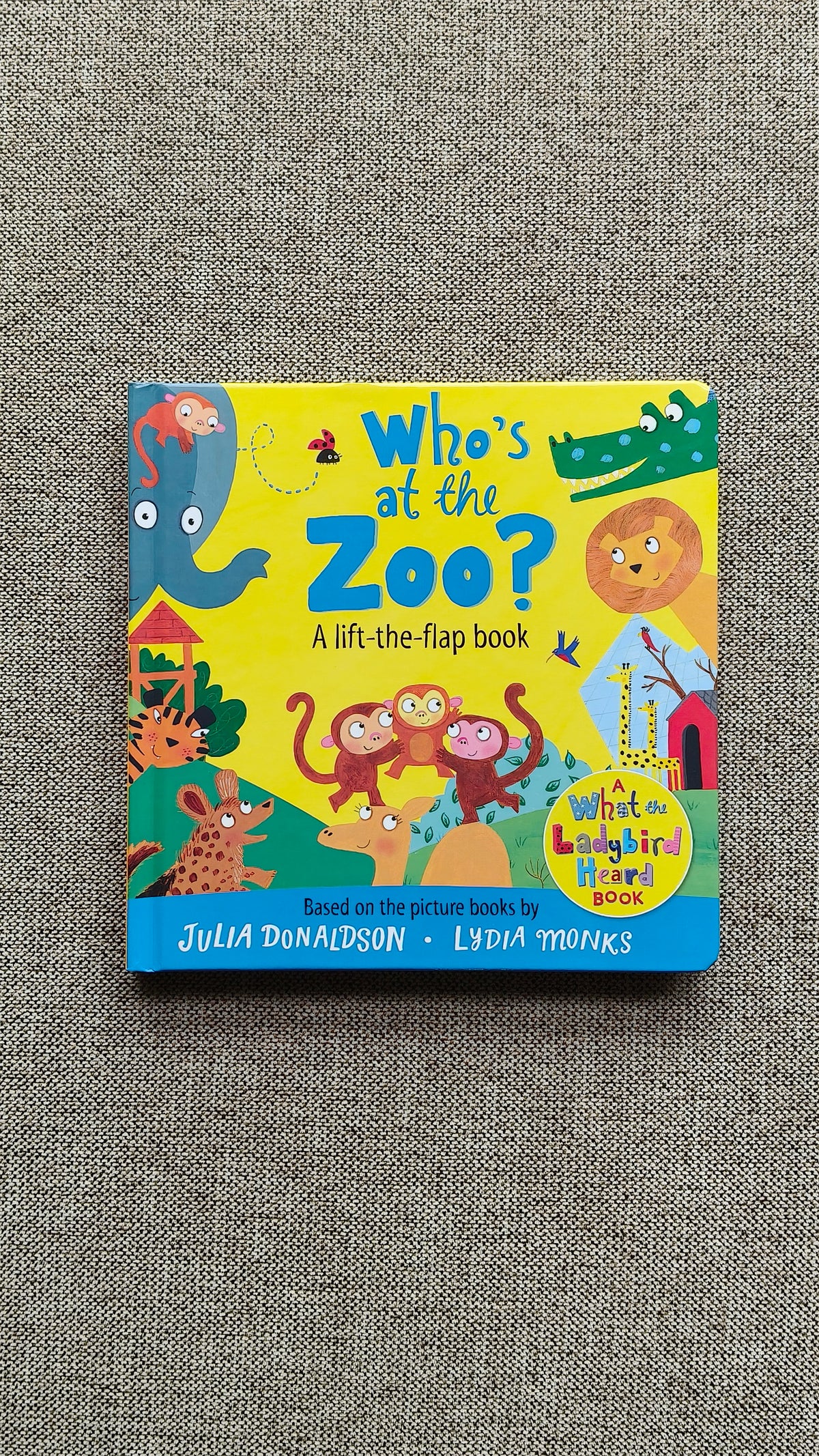 Who's at the Zoo? A What the Ladybird Heard Lift-the-flap book